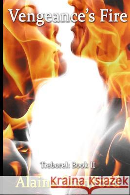 Vengeance's Fire Alaina Stanford Bala Vignesh 9781482789454 Createspace - książka