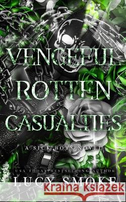 Vengeful Rotten Casualties Lucy Smoke   9781088213407 IngramSpark - książka