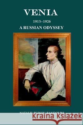 Venia 1913-1926 A Russian Odyssey Natalie Randolph 9781365887604 Lulu.com - książka