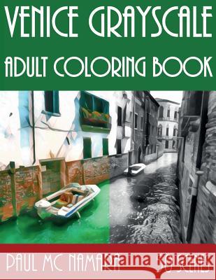 Venice Grayscale: Adult Coloring Book Paul M 9789527278086 Paul MC Namara - książka