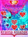 Venice in Love: Romance, Comedy and Intrigue at the Masquerade Ball in Italy: Funny Grayscale Coloring Comic Book I. B 9781795062770 Independently Published