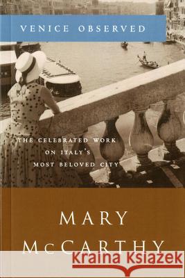 Venice Observed Mary McCarthy 9780156935210 Harvest/HBJ Book - książka