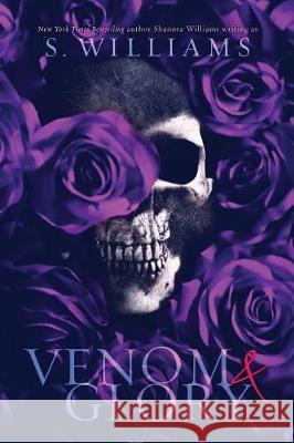 Venom & Glory S. Williams 9781976143786 Createspace Independent Publishing Platform - książka