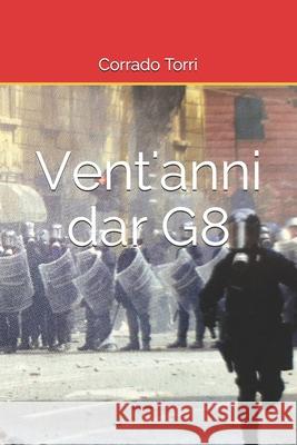 Vent'anni dar G8 Corrado Torri 9798521183821 Independently Published - książka