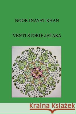 Venti Storie Jataka Noor Inayat Khan 9781366489357 Blurb - książka