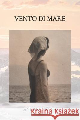 Vento di Mare Penna Andrea Penna 9798806711534 Independently published - książka