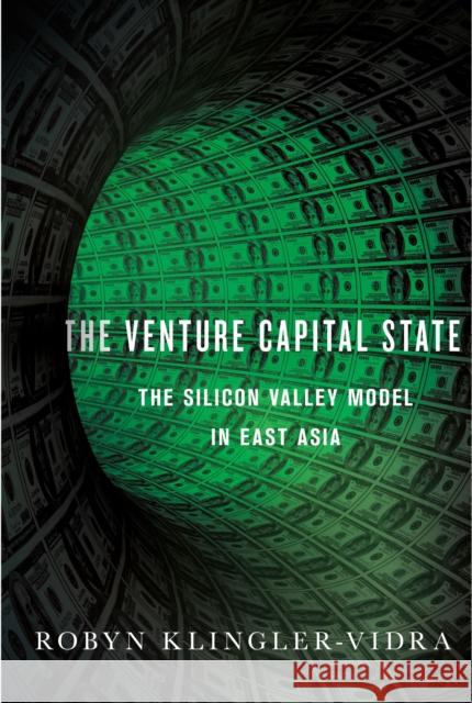 Venture Capital State: The Silicon Valley Model in East Asia - audiobook Klingler-Vidra, Robyn 9781501723377 Cornell University Press - książka