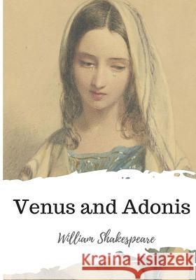 Venus and Adonis William Shakespeare 9781986565332 Createspace Independent Publishing Platform - książka