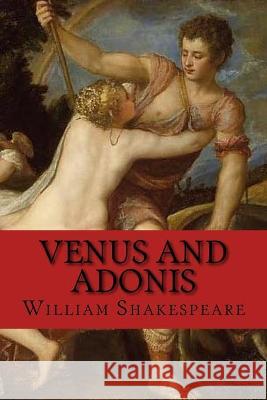 Venus and Adonis (Shakespeare) (English Edition) William Shakespeare 9781543263206 Createspace Independent Publishing Platform - książka