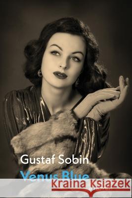 Venus Blue Gustaf Sobin 9781848619913 Shearsman Books - książka