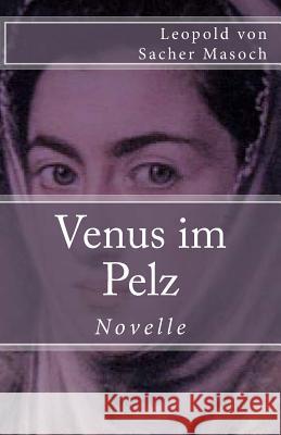 Venus Im Pelz Leopold Vo 9781973990215 Createspace Independent Publishing Platform - książka