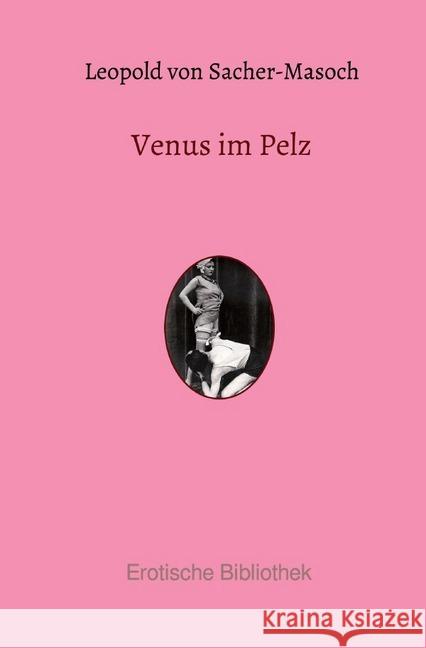 Venus im Pelz von Sacher-Masoch, Leopold 9783750203143 epubli - książka