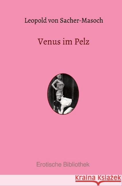 Venus im Pelz von Sacher-Masoch, Leopold 9783750206328 epubli - książka
