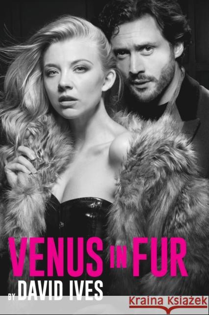 Venus in Fur David Ives 9781786823021 Bloomsbury Publishing PLC - książka