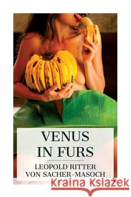 Venus in Furs Leopold Ritter Von Sacher-Masoch Fernanda Savage 9788027388776 E-Artnow - książka