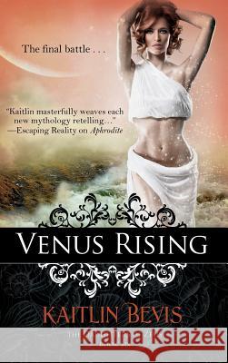 Venus Rising Kaitlin Bevis 9781611949346 BelleBooks - książka