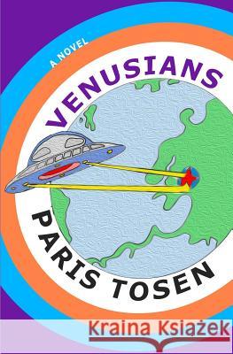 Venusians Paris Tosen Paris Tosen 9781469915722 Createspace - książka