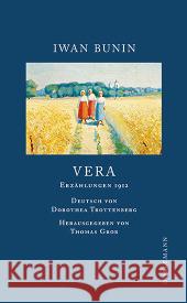 Vera : Erzählungen 1912 Bunin, Iwan 9783038200093 Dörlemann - książka