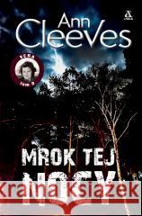 Vera T.9 Mrok tej nocy Ann Cleeves 9788324185351 Amber - książka