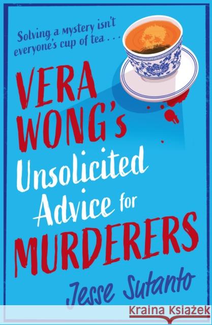 Vera Wong’s Unsolicited Advice for Murderers Jesse Sutanto 9780008558734 HarperCollins Publishers - książka