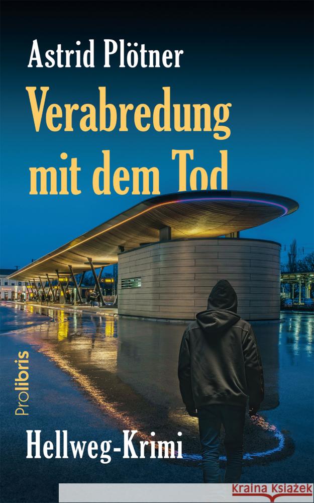 Verabredung mit dem Tod Plötner, Astrid 9783954752607 Prolibris Verlag Rolf Wagner - książka