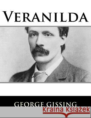 Veranilda George Gissing 9781984046512 Createspace Independent Publishing Platform - książka