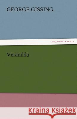 Veranilda George Gissing   9783842455306 tredition GmbH - książka