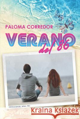 Verano del 86 Paloma Corredor 9781494705107 Createspace - książka