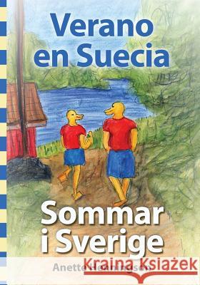 Verano en Suecia / Sommar i Sverige Henningson, Anette 9781497413689 Createspace - książka