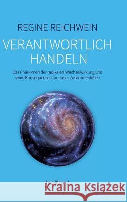 Verantwortlich handeln Reichwein, Regine 9783749706907 Tredition Gmbh - książka