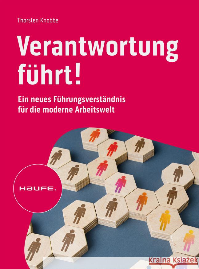 Verantwortung führt! Knobbe, Thorsten 9783648176566 Haufe - książka