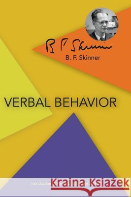 Verbal Behavior B F Skinner, Henry D Schlinger 9781626540149 Echo Point Books & Media - książka