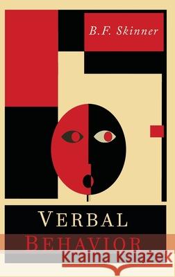 Verbal Behavior B. F. Skinner 9781684226368 Martino Fine Books - książka