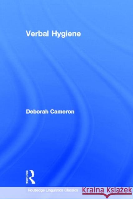 Verbal Hygiene Deborah Cameron 9780415695992 Routledge - książka