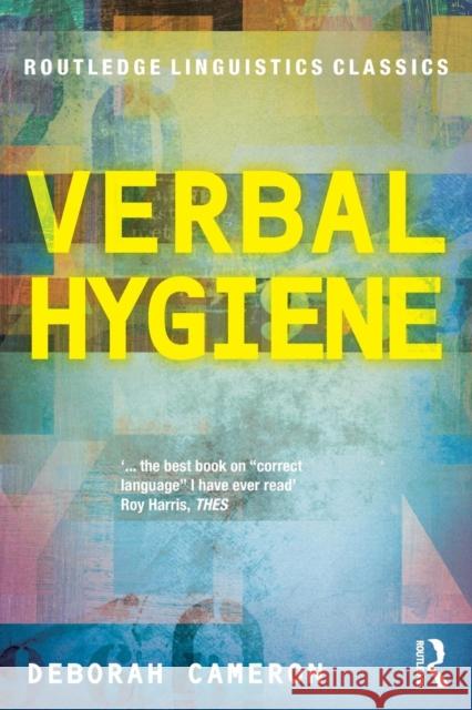 Verbal Hygiene Deborah Cameron 9780415696005 TAYLOR & FRANCIS - książka