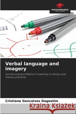 Verbal language and imagery Cristiane Gon?alve 9786207624157 Our Knowledge Publishing - książka