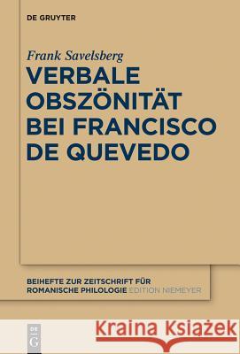 Verbale Obszönität bei Francisco de Quevedo Savelsberg, Frank 9783110274646 Walter de Gruyter - książka