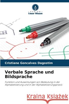 Verbale Sprache und Bildsprache Cristiane Gon?alve 9786207624140 Verlag Unser Wissen - książka