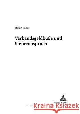 Verbandsgeldbuße Und Steueranspruch Volk, Klaus 9783631523667 Lang, Peter, Gmbh, Internationaler Verlag Der - książka