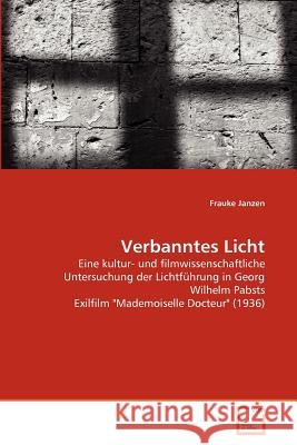 Verbanntes Licht Frauke Janzen 9783639370201 VDM Verlag - książka
