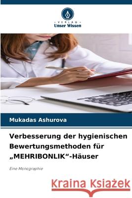 Verbesserung der hygienischen Bewertungsmethoden f?r 