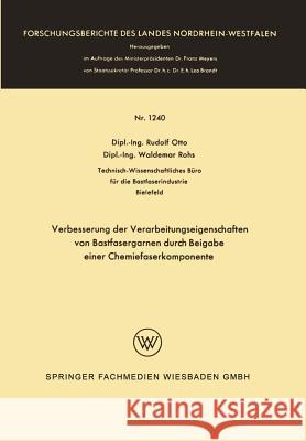 Verbesserung Der Verarbeitungseigenschaften Von Bastfasergarnen Durch Beigabe Einer Chemiefaserkomponente Rudolf Otto 9783663065937 Vs Verlag Fur Sozialwissenschaften - książka