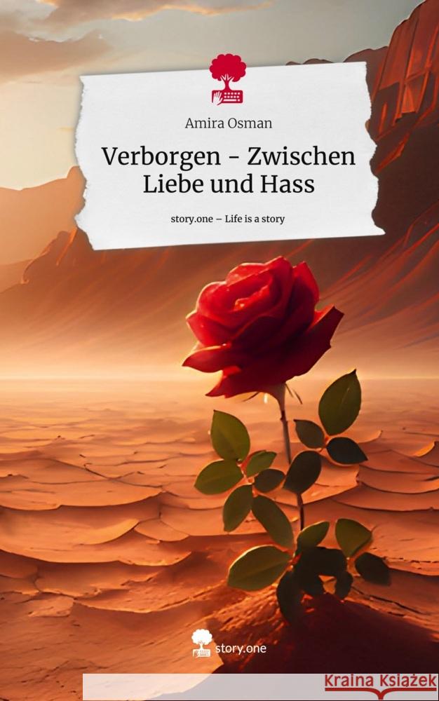 Verborgen - Zwischen Liebe und Hass. Life is a Story - story.one Osman, Amira 9783711533432 story.one publishing - książka