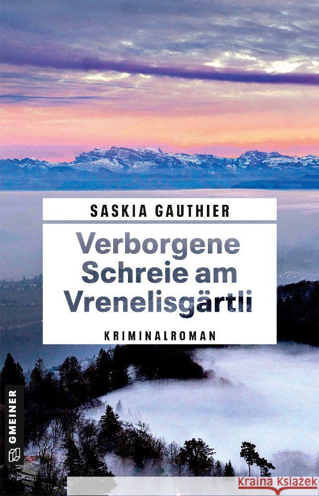 Verborgene Schreie am Vrenelisgärtli Gauthier, Saskia 9783839205129 Gmeiner-Verlag - książka
