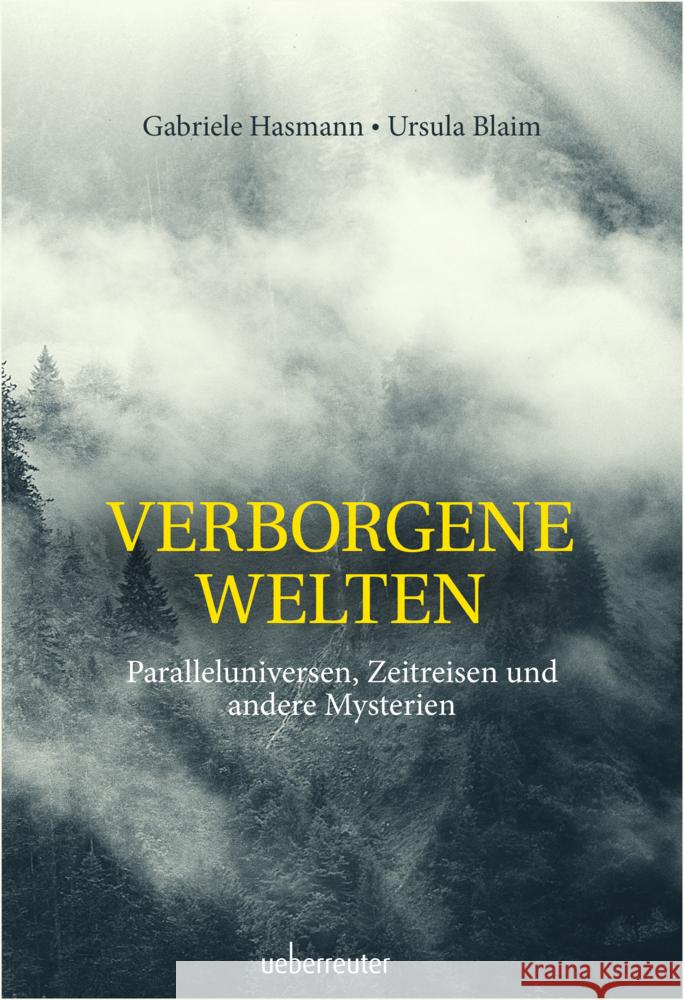 Verborgene Welten Hasmann, Gabriele, Blaim, Ursula 9783800077519 Carl Ueberreuter Verlag - książka