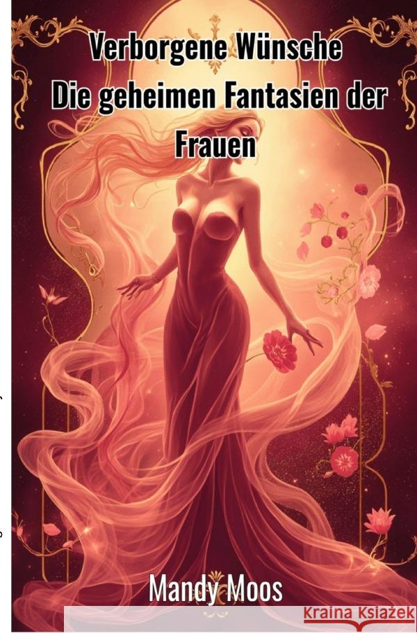 Verborgene Wünsche Moos, Mandy 9783819771026 epubli - książka