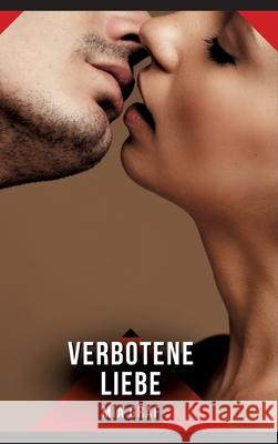 Verbotene Liebe Graf, Mia 9783384652508 Mia Graf - książka