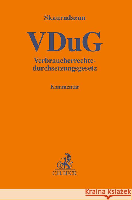 Verbraucherrechtedurchsetzungsgesetz (VDuG)  9783406820496 Beck Juristischer Verlag - książka