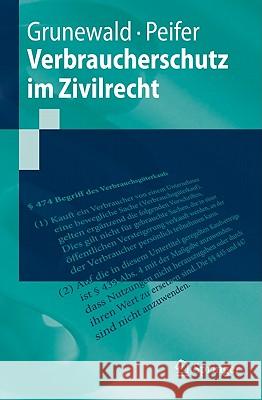 Verbraucherschutz Im Zivilrecht Barbara Grunewald Karl-Nikolaus Peifer 9783642144202 Not Avail - książka