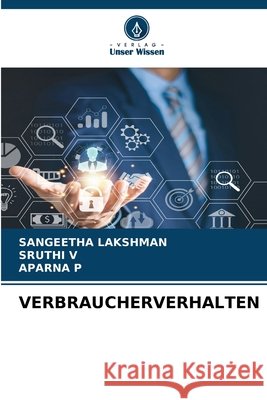 Verbraucherverhalten Sangeetha Lakshman Sruthi V Aparna P 9786630137545 Verlag Unser Wissen - książka